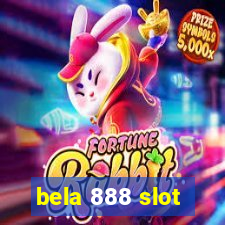 bela 888 slot